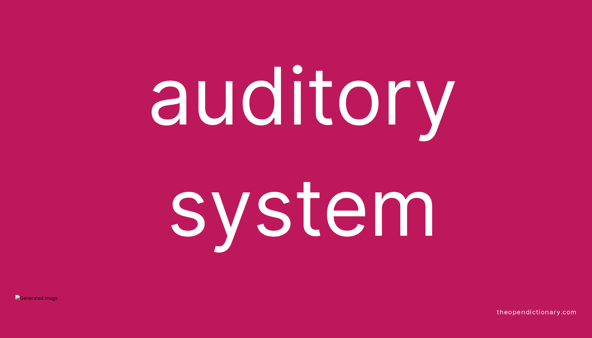 auditory-system-meaning-of-auditory-system-definition-of-auditory